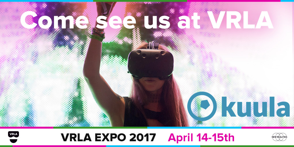 Kuula at VRLA 2017